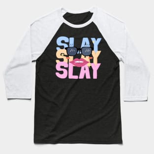 Slay Baseball T-Shirt